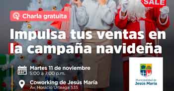  Charla presencial gratis "Impulsa tus ventas en la campaña navideña" de la Municipalidad de Jesús María
