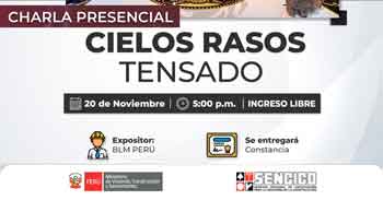 Charla presencial gratis sobre "Cielos rasos tensados" del SENCICO