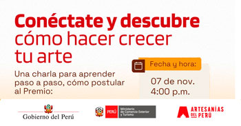 Charla online para  Aprender paso a paso cómo postular al Premio Nacional de Diseño de la Artesanía Peruana