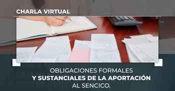 Charla online gratis "Obligaciones formales y sustanciales de la aportación al Sencico"
