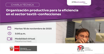  Charla online "Organización productiva para la eficiencia en el sector textil - Confecciones"  