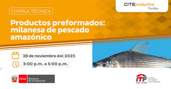  Charla online "Productos preformados: milanesa de pescado amazónico" del CITEproductivo Pucallpa