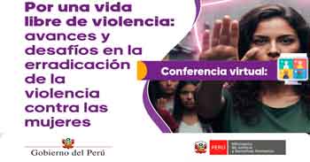 Conferencia Por una vida libre de violencia: avances y desafíos en la erradicación de la violencia contra las mujeres