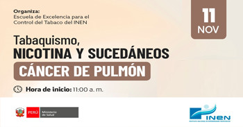 Conferencia online "Tabaquismo, nicotina y sucedáneos cáncer de pulmón"del INEN