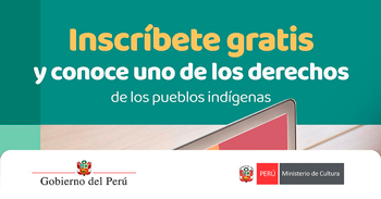 Curso virtual gratuito sobre El Derecho a la Consulta Previa del Ministerio de Cultura