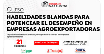 Curso presencial gratis "Habilidades blandas para potenciar el desempeño en empresas agroexportadoras"