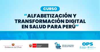 Curso online "Alfabetización y Transformación Digital en Salud para Perú" de la ENSAP