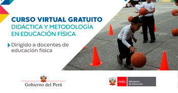 Curso online gratis "Didáctica y metodología en Educación física" del MINEDU 