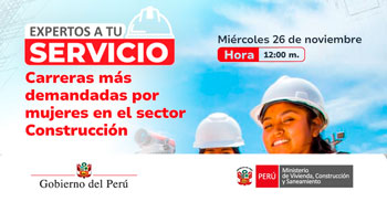 Evento virtual "Carreras más demandadas por mujeres en el sector Construcción" del Ministerio de Vivienda