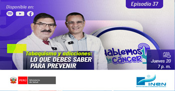 Evento online gratis "Tabaquismo y adicciones: Lo que debes saber para prevenir"del INEN