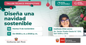 Taller presencial gratis "Diseña una navidad sostenible" del Ministerio de la Producción del Perú