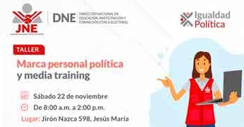 Taller presencial gratis "Marca Personal Política y Media Training" del JNE