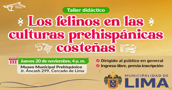 Taller presencial "Los felinos en las culturas prehispánicas costeñas" de la Gerencia de Cultura MML