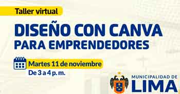 Taller online "Diseño con CANVA para emprendedores" de la Municipalidad de Lima