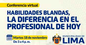 Conferencia online "Habilidades blandas, la diferencia en el profesional de hoy" de la Municipalidad de lima