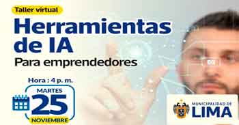 Taller online "Herramientas de IA para emprendedores" de la Municipalidad de lima