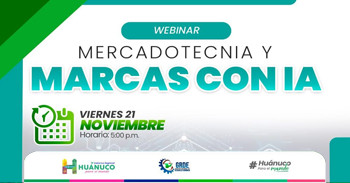 Webinar virtual gratis "Mercadotecnia y Marcas con IA" del Gobierno Regional de Huánuco