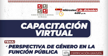  Capacitación online Perspectiva de Género en la Función Pública de la Corte Superior de Justicia de Huaura