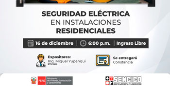  Charla presencial gratis "Seguridad eléctrica en las instalaciones eléctricas" del Sencico 