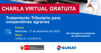 Charla online gratis "Tratamiento Tributario para cooperativas agrarias" de la SUNAT