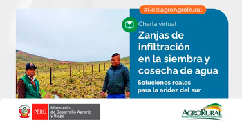 Charla online gratis Zanjas de infiltración en la siembra y cosecha de agua. Soluciones reales para la aridez del sur
