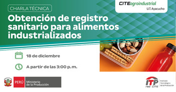 Charla virtual "Obtención de Registro Sanitario para Alimentos Industrializados"