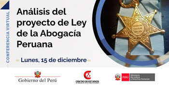  Conferencia online "Análisis del proyecto de Ley de la Abogacía Peruana" del MINJUSDH