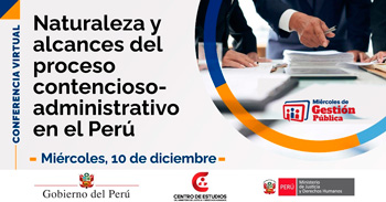 Conferencia online "Naturaleza y alcances del proceso contencioso-administrativo en el Perú" del MINJUSDH