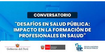  Conversatorio online "Desafíos en salud pública: Impacto en la formación de profesionales en salud" ENSAP