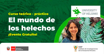 Curso presencial gratis "El Mundo de los Helechos" de la IIAP