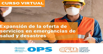  Curso online gratis "Expansión de la oferta de servicios en emergencias de salud y desastres" 