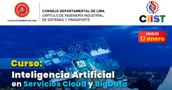  Curso online gratis "Inteligencia Artificial en Servicios Cloud y Big Data" del Colegio de Ingenieros del Perú