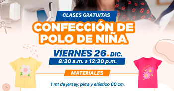  Evento presencial gratis de "Confección de Polo de Niña" de la Municipalidad de Los Olivos