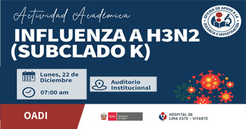 Evento presencial "Influenza A H3N2 (Subclado K)" del Hospital de Lima Este - Vitarte