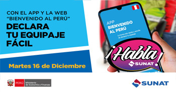  Evento online gratis "Con el app y la web Bienvenido al perú Declara tu equipaje fácil" de la SUNAT