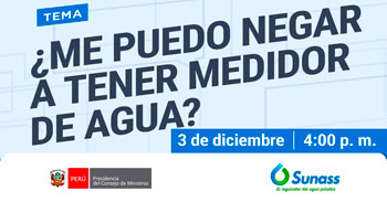 Evento online "¿Me puedo negar a tener medidor de agua?" de SUNASS