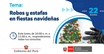  Evento online "Robos y estafas en fiestas navideñas" del MINJUSDH