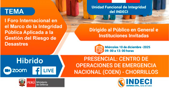 I Foro Internacional en el Marco de la Integridad Pública Aplicada a la Gestión del Riesgo de Desastres