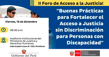 Foro presencial "Buenas prácticas para fortalecer el acceso a justicia para personas con discapacidad"  