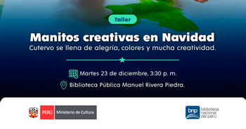 Taller presencial gratis "Manitos creativas en Navidad" de la BNP