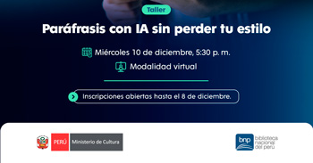 Taller online gratis "Paráfrasis con IA sin perder tu estilo (y sin ser detectado)" de la BNP