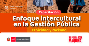  Capacitación presencial "Enfoque intercultural en la Gestión Pública" del Ministerio de Cultura