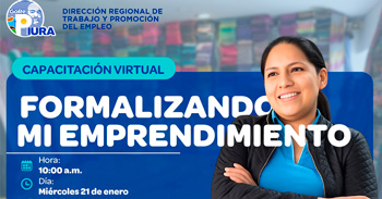  Capacitación online "Formalizando mi emprendimiento" de la DRTPE Piura