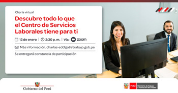 Charla online gratis "Descubre todo lo que el Centro de Servicios Laborales tiene para ti" del MTPE
