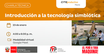 Charla online "Introducción a la tecnología simbiótica" del CITEproductivo Maynas
