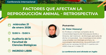  Conferencia presencial "Factores que afectan la reproducción animal – retrospectiva" de la UNMSM