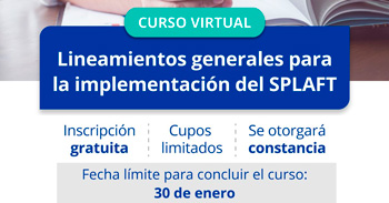  Curso virtual: "Lineamientos generales para la implementación del SPLAFT"de la SBS