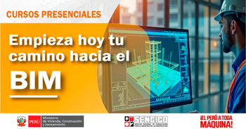 Cursos presenciales "Empieza hoy tu camino hacia el BIM" del Sencico Huancayo