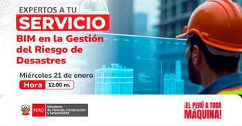 Evento virtual "BIM en la Gestión del Riesgo de Desastres" del Ministerio de Vivienda