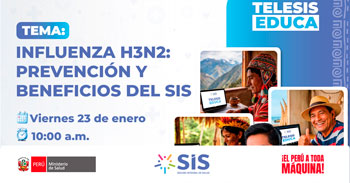 Evento online: "Influenza H3N2: prevención y beneficios del SIS" del Seguro Integral de Salud (SIS)